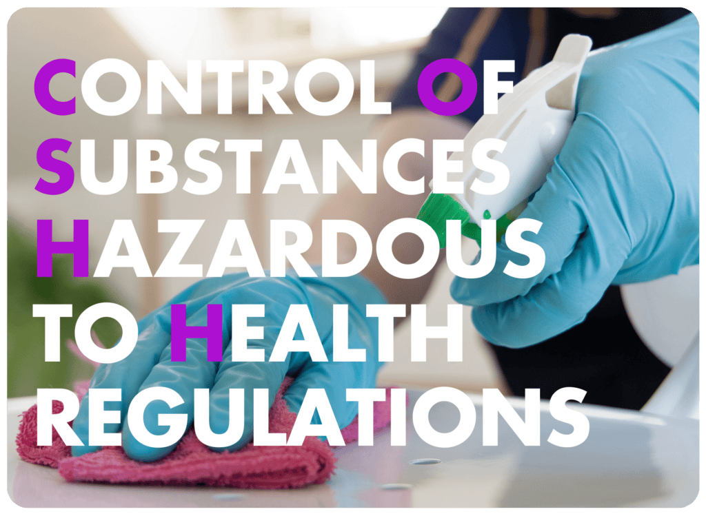 Control of Substances Hazardous to Health Regulations